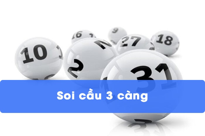 Soi cầu dàn đề 3 càng