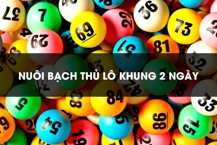 Nuôi bạch thủ lô khung 2 ngày