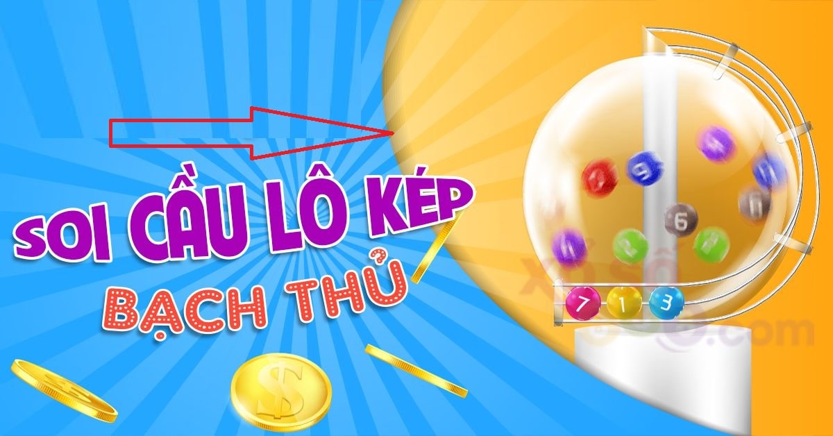 Soi cầu lô kép hôm nay